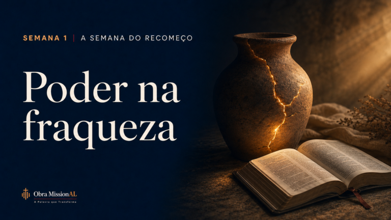 A sua fraqueza não assusta Deus. Ela pode se tornar o lugar onde o poder Dele se manifesta.