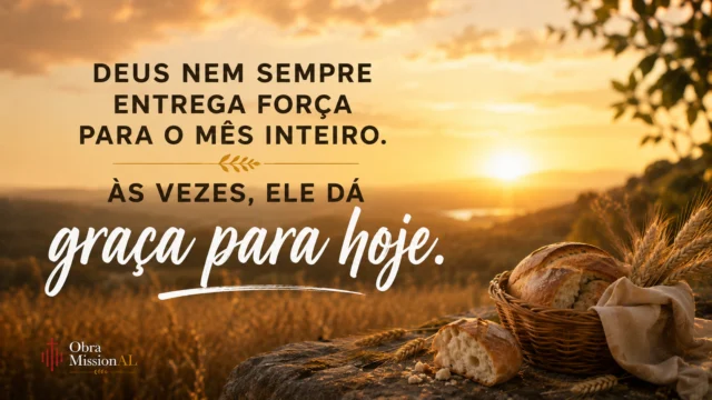 Pães e espigas de trigo ao pôr do sol, representando a provisão diária de Deus e a graça necessária para continuar a caminhada.