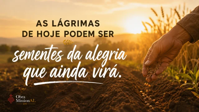Mão lançando sementes sobre a terra ao pôr do sol, representando perseverança, esperança e transformação em meio às lágrimas.