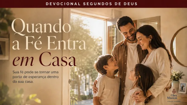 Família reunida em um lar iluminado, representando fé, união e esperança dentro de casa.